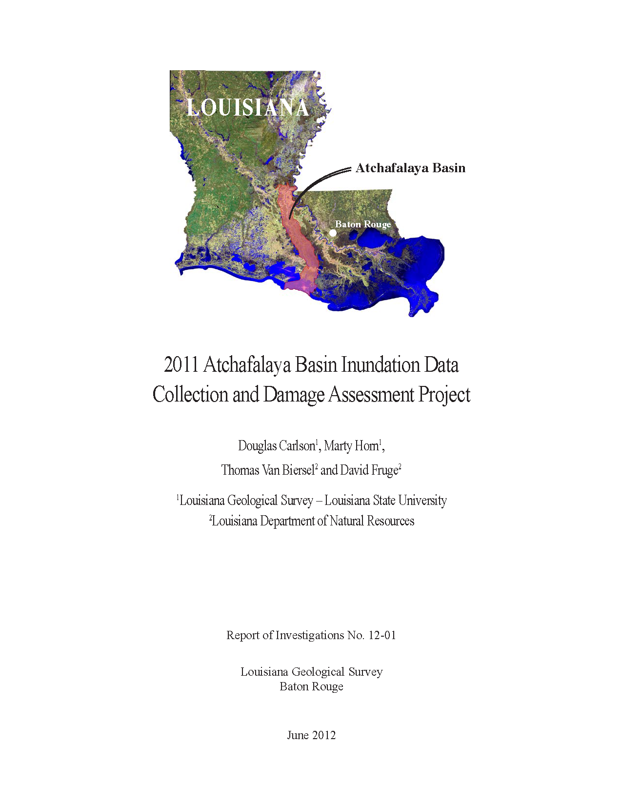 2011 Atchafalaya Basin Inundation Data Collection and Damage Assessment Project